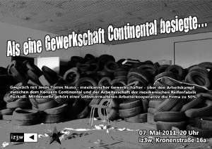 Als eine Gewerkschaft Continental besiegte.... 7. Mai | 20 Uhr | iz3w