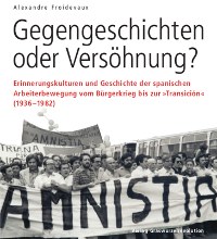 Antifranquistischer Kampf und das Erbe des Bürgerkrieges
